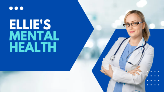 Ellie's Mental Health