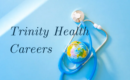 Trinity Health Careers