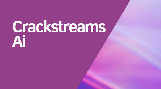 Crackstreams Ai