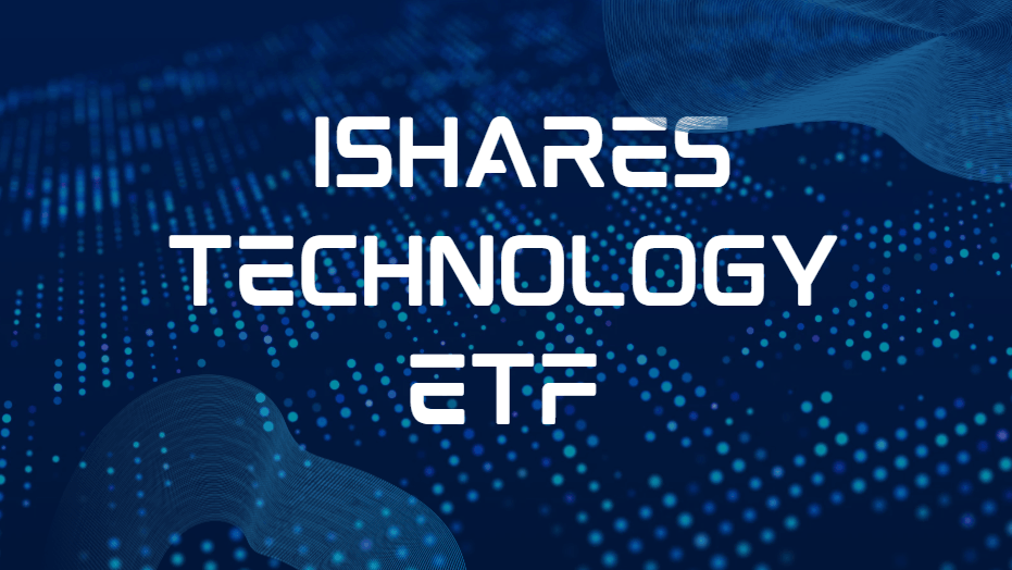 iShares Technology ETF