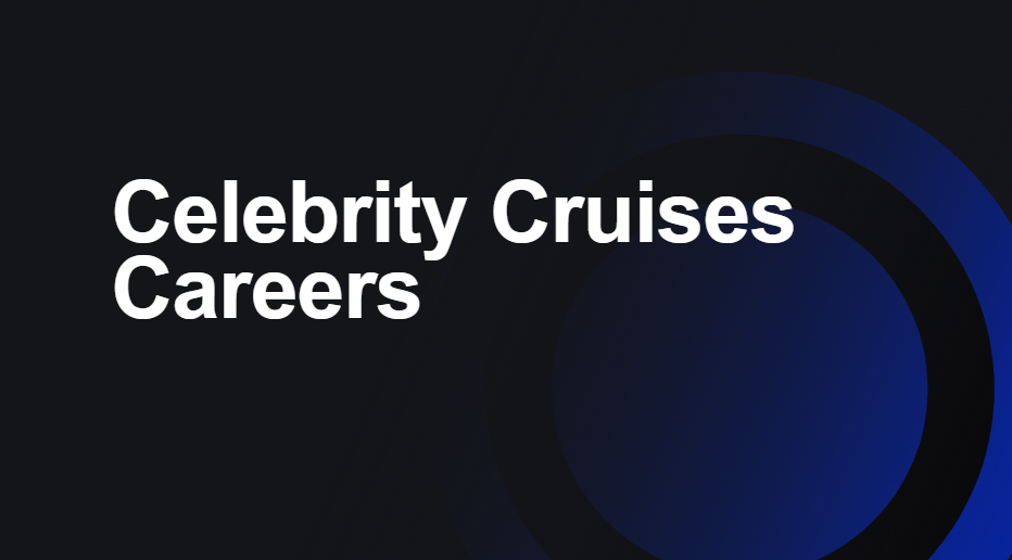 Celebrity Cruises Careers