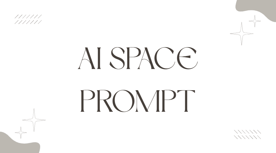 AI Space Prompt