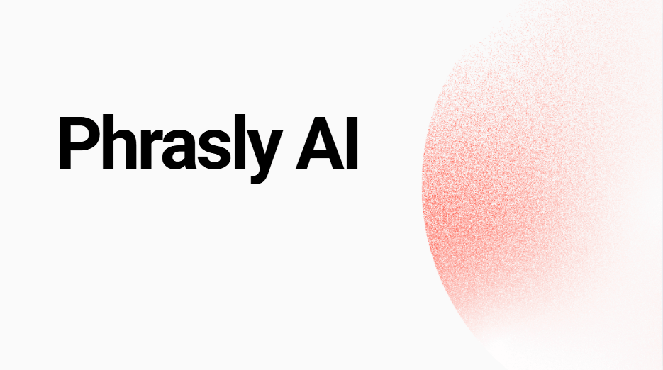 Phrasly AI