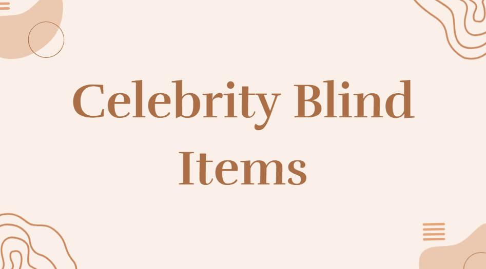 Celebrity Blind Items