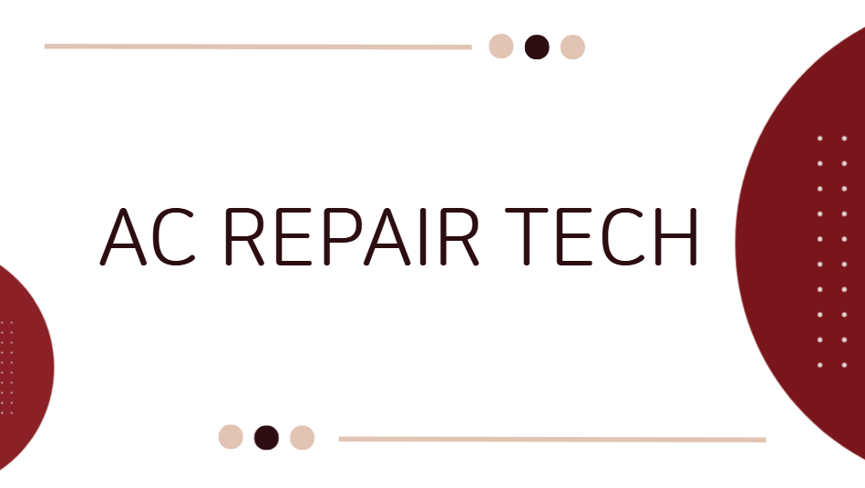AC Repair Tech