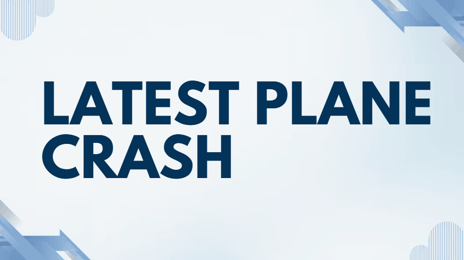 Latest Plane Crash