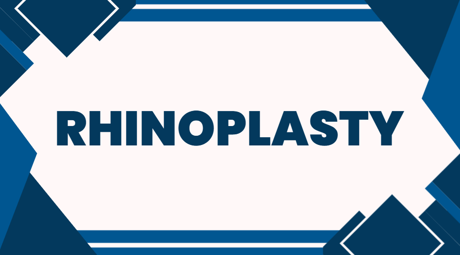 Rhinoplasty
